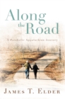 Along the Road : A Parabolic Appalachian Journey - eBook