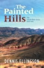 The Painted Hills : The Circuit Rider Series, Part One - eBook