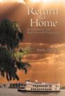 Return to Home : An Experience That Won't Soon Be Forgotten - Book