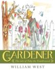 The Gardener : The Tale of Toby the Tumbleweed - Book