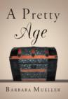 A Pretty Age - Book