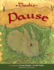 Dash's Pause : An Adventure in Being Found - eBook