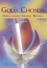 God's Chosen : Understanding Spiritual Warfare - Book