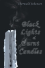 Black Lights & Burnt Candles - eBook