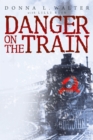 Danger on the Train - eBook