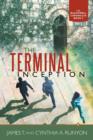 The Terminal Inception : The Blackwell Chronicles Book 2 - Book