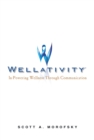 Wellativity(TM) : In-Powering Wellness Through Communication - eBook