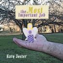 The Most Important Job - Book