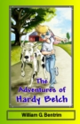 The Adventures of Hardy Belch : The Hardy Belch and Tiny Adventures - Book