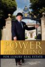Power Marketing for Luxury Real Estate - Book