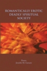 Romantically Erotic Deadly Spiritual Society - eBook