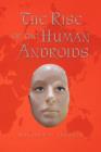 The Rise of the Human Androids - Book
