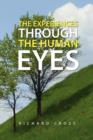 The Experiences Through the Human Eyes - Book