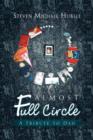 Almost Full Circle - Book