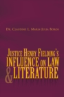 Justice Henry Fielding'S Influence on Law and Literature - eBook