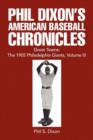 Phil Dixon's American Baseball Chronicles Great Teams : The 1905 Philadelphia Giants, Volume III - Book