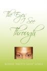 The Eyes I See Through - Book