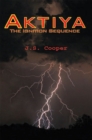 Aktiya : The Ignition Sequence - eBook