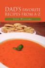 Dad's Favorite Recipes from A-Z - Book