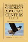 The Legal Eagles Guide for Children's Advocacy Centers, Part II - Book