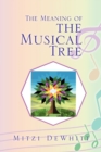 The Meaning of the Musical Tree - Book