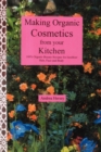 Making Organic Cosmetics from Your Kitchen - Book