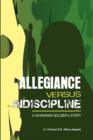 Allegiance Versus Indiscipline - Book