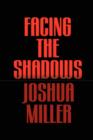 Facing the Shadows - Book