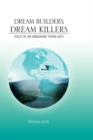 Dream Builders, Dream Killers - Book