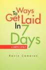 Ways 2 Get Laid in 7 Days - Book