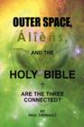Outer Space, Aliens, and the Holy Bible - Book