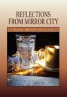 Reflections from Mirror City - Book