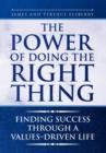 The Power of Doing the Right Thing - Book