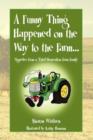 A Funny Thing Happened on the Way to the Farm... - Book