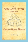 The Open Love Letter from the King of Nuevo Mexico - Book