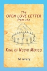 The Open Love Letter from the King of Nuevo Mexico - eBook