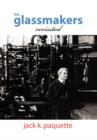 The Glassmakers, Revisited - Book