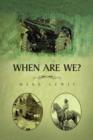 When Are We? - Book
