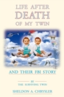 Life After Death of My Twin : And Their Fbi Story - eBook