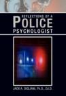 Reflections of a Police Psychologist - Book