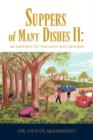 Suppers of Many Dishes II : My Odyssey to the West and Beyond - Book