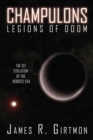 Champulons: Legions of Doom : The 1St Evolution of the Robotic Era - eBook