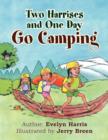 Two Harrises and One Day Go Camping - Book
