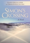 Simon's Crossing : A Novel - eBook