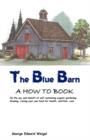 The Blue Barn : None - Book