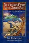 Six Thousand Years Up the Garden Path - Book