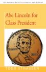 Abe Lincoln for Class President - Book