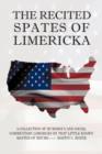 The Recited Spates of Limericka : A Collection of Humorous and Social Commentary Limericks by That Little Known Master of Rhyme------ Martin C. Mayer - Book