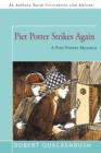 Piet Potter Strikes Again : A Piet Potter Mystery - Book