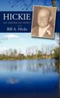 Hickie : An American Hero - Book